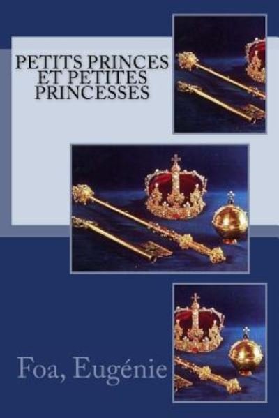 Cover for Foa Eugenie · Petits princes et petites princesses (Paperback Book) (2017)