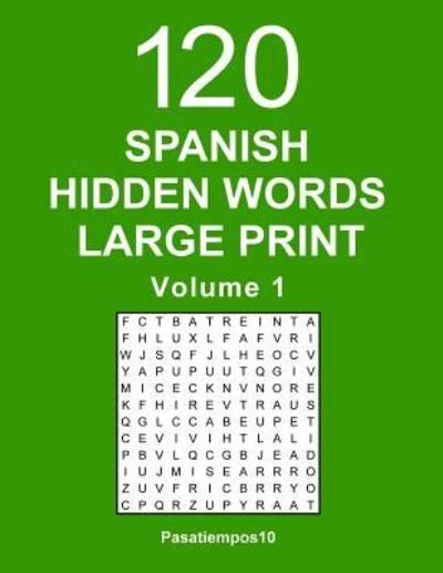 Cover for Pasatiempos10 · Spanish Hidden Words Large Print - Volume 1 (Taschenbuch) (2017)