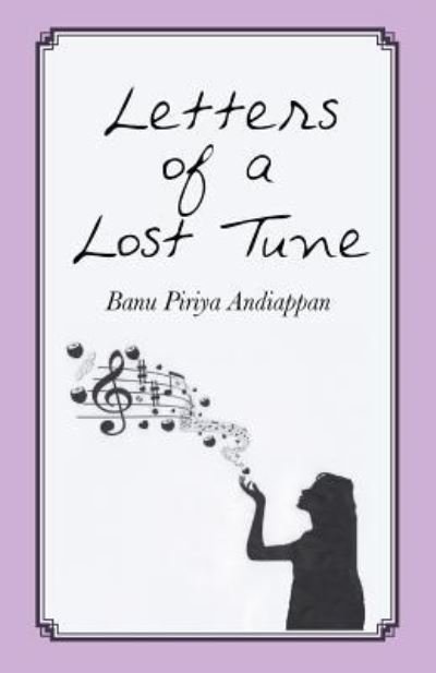 Cover for Banu Piriya Andiappan · Letters of a Lost Tune (Paperback Book) (2018)