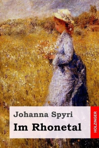 Cover for Johanna Spyri · Im Rhonetal (Paperback Bog) (2017)