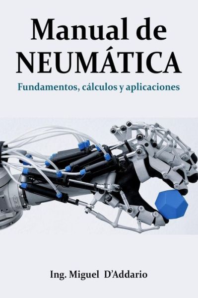 Cover for Miguel D'Addario · Manual de Neumatica (Paperback Book) (2017)