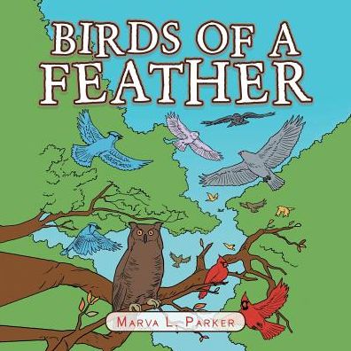 Cover for Marva L Parker · Birds of a Feather (Paperback Book) (2017)