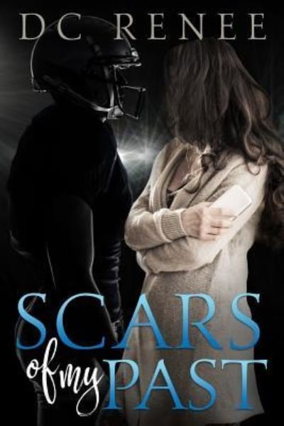 Cover for DC Renee · Scars of my Past (Paperback Bog) (2017)
