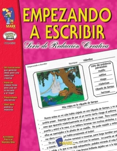 Cover for Veneda Murtha · Empezando a Escribir Seire de Redaccion Creativa Spanish Story Starters Grades 4-6 (Book) (2022)