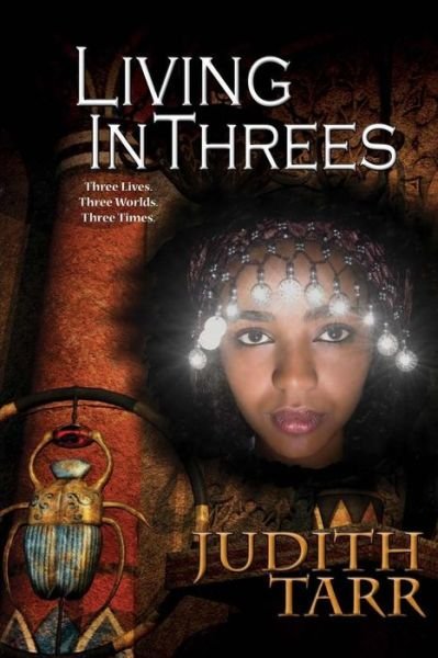 Cover for Judith Tarr · Living in Threes (Paperback Book) (2014)