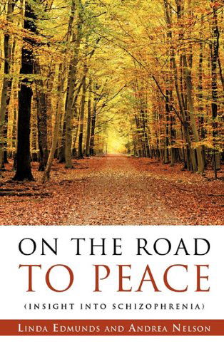 Cover for Andrea Nelson · On the Road to Peace (Hardcover Book) (2010)