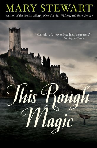 Cover for Mary Stewart · This Rough Magic (Rediscovered Classics) (Paperback Book) [Reprint edition] (2013)