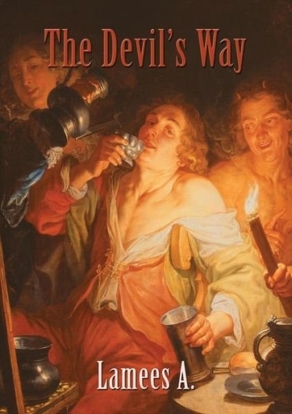 The Devil's Way - Lamees a - Książki - First Edition Design eBook Publishing - 9781622878505 - 6 maja 2015
