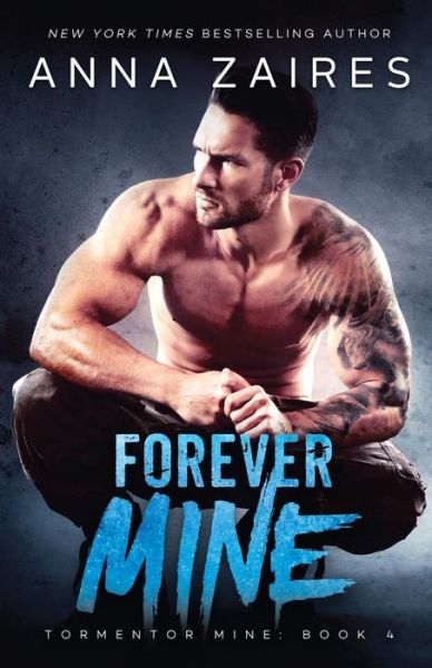 Cover for Anna Zaires · Forever Mine (Paperback Book) (2019)