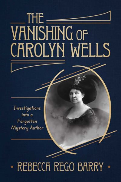 Cover for Rebecca Rego Barry · The Vanishing of Carolyn Wells (Hardcover Book) (2024)