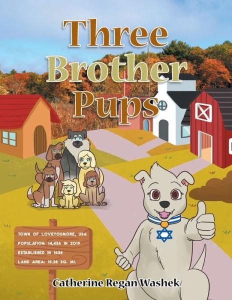 Cover for Catherine Regan Washek · Three Brother Pups (Pocketbok) (2021)