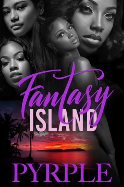 Cover for Pyrple · Fantasy Island: Carl Weber Presents (Paperback Book) (2024)
