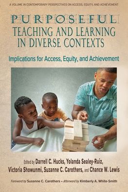 Cover for Hucks  Sealey-ruiz · Purposeful Teaching and Learning in Diverse Contexts: Implications for Access, Equity and Achievement - Contemporary Perspectives on Access, Equity, and Achievement (Paperback Book) (2022)