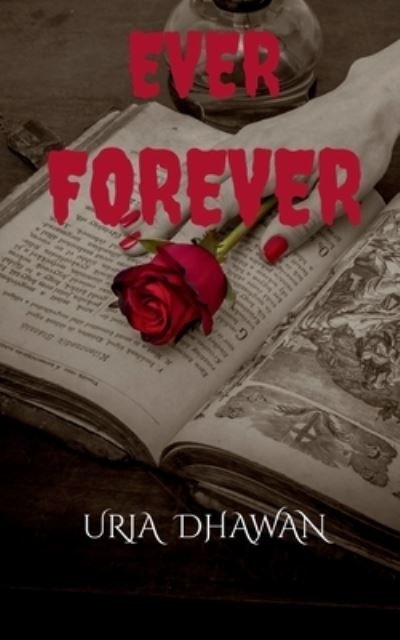 Cover for Urja Dhawan · Ever Forever (Bok) (2020)
