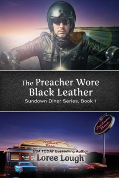 Cover for Loree Lough · The Preacher Wore Black Leather (Buch) (2022)