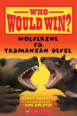 Cover for Jerry Pallotta · Wolverine vs. Tasmanian Devil (Who Would Win?) (Hardcover Book) (2019)