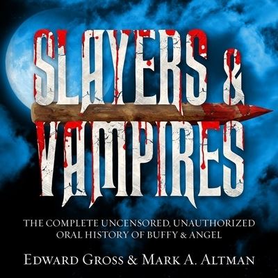 Slayers & Vampires - Edward Gross - Music - HIGHBRIDGE AUDIO - 9781665141505 - September 26, 2017