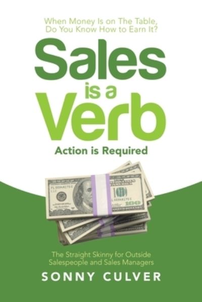 Sonny Culver · Sales Is a Verb (Paperback Book) (2021)