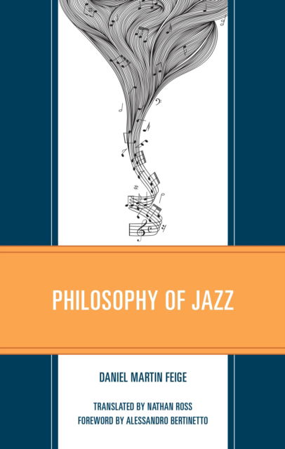 Cover for Daniel Martin Feige · Philosophy of Jazz (Hardcover Book) (2024)