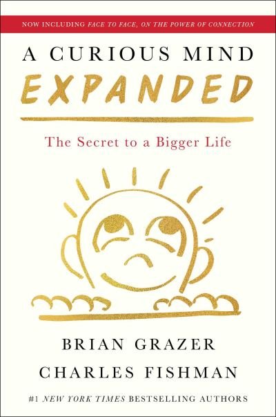 Cover for Brian Grazer · A Curious Mind Expanded Edition: The Secret to a Bigger Life (Hardcover bog) (2023)