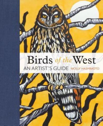 Cover for Molly Hashimoto · Birds of the West (Book) (2019)