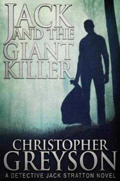 Cover for Christopher Greyson · Jack and the Giant Killer (Pocketbok) (2014)