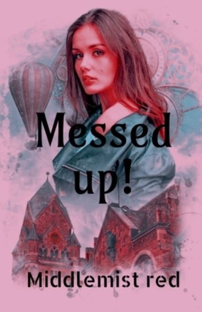 Cover for Middlemist Red · Messed up! (Paperback Bog) (2021)