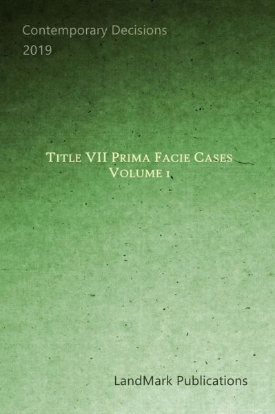 Cover for Landmark Publications · Title VII Prima Facie Cases (Paperback Book) (2019)