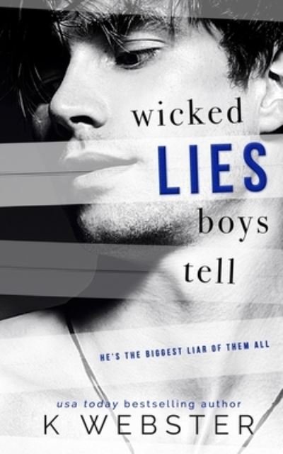 Cover for K Webster · Wicked Lies Boys Tell (Pocketbok) (2019)