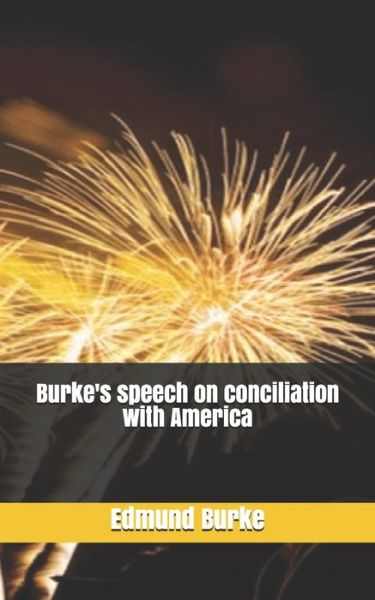 Cover for Edmund Burke · Burke's speech on conciliation with America (Paperback Book) (2019)