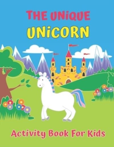 Cover for Laalpiran Publishing · The Unique Unicorn Activity Book For Kids (Paperback Bog) (2019)