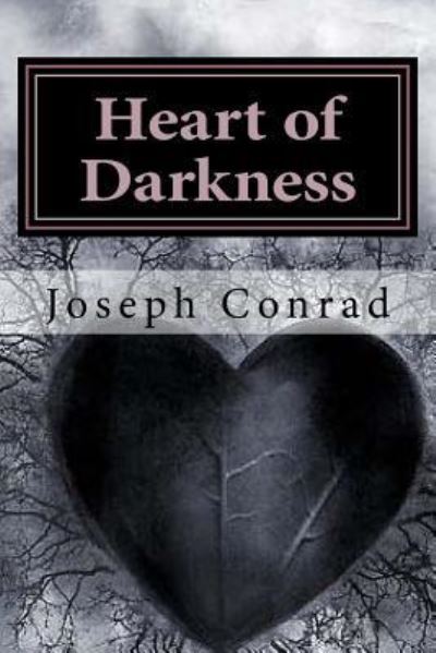 Cover for Joseph Conrad · Heart of Darkness (Paperback Book) (2018)