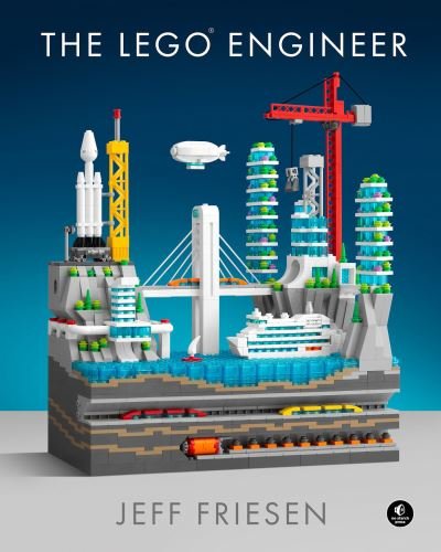 Cover for Jeff Friesen · The LEGO (R) Engineer (Hardcover Book) (2022)