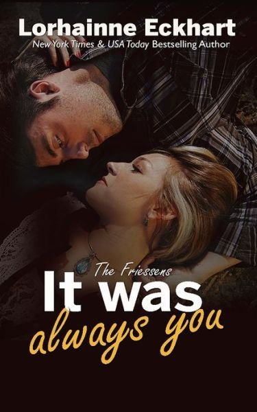 Cover for Lorhainne Eckhart · It Was Always You (Paperback Book) (2018)