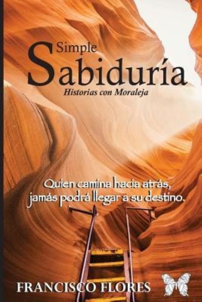 Cover for Francisco Flores · Simple Sabiduria (Paperback Bog) (2018)