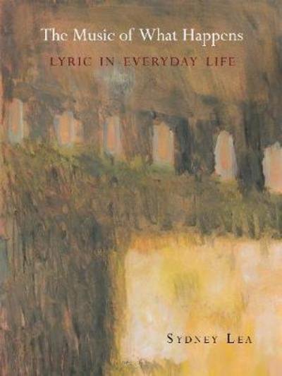 Cover for Sydney Lea · Seen From All Sides: Lyric and Everyday Life (Pocketbok) (2021)