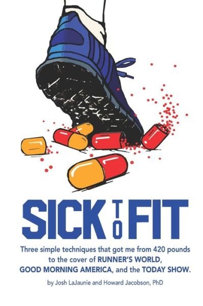 Cover for Josh LaJaunie · Sick to Fit (Paperback Book) (2018)