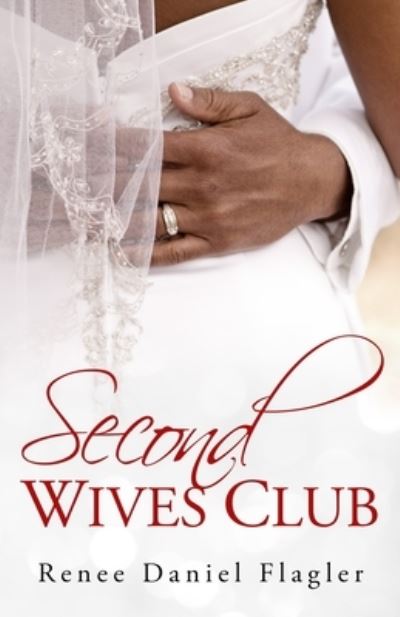 Cover for Renee Daniel Flagler · Second Wives Club (Book) (2020)