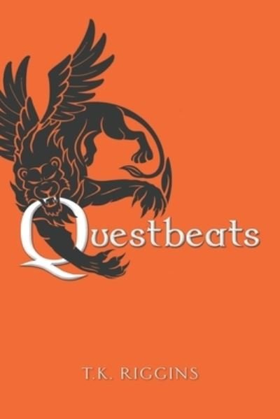 Cover for T K Riggins · Questbeats (Pocketbok) (2021)