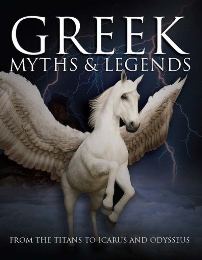 Cover for Martin J Dougherty · Greek Myths: From the Titans to Icarus and Odysseus - Histories (Hardcover Book) (2019)