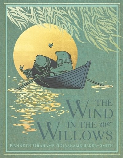 Cover for Kenneth Grahame · The Wind in the Willows - Grahame Baker-Smith Classics (Gebundenes Buch) (2019)