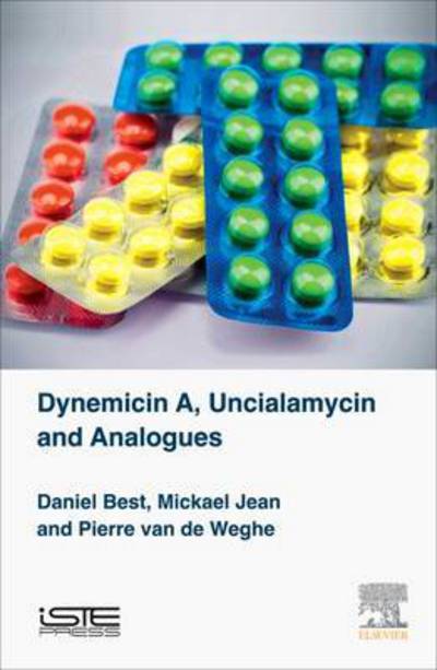 Cover for Daniel Best · Dynemicin A, Uncialamycin and Analogues (Hardcover Book) (2016)