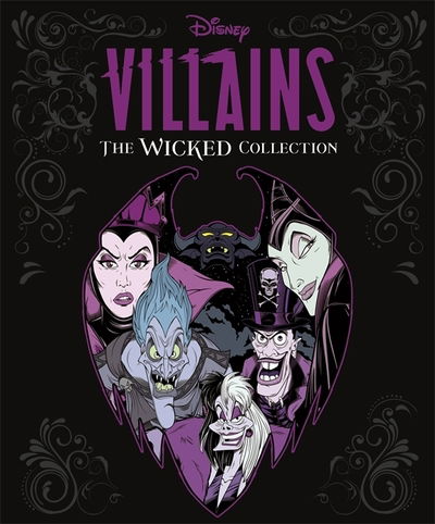 Cover for Marilyn Easton · Disney Villains: The Wicked Collection: An illustrated anthology of the most notorious Disney villains and their sidekicks (Hardcover Book) (2020)