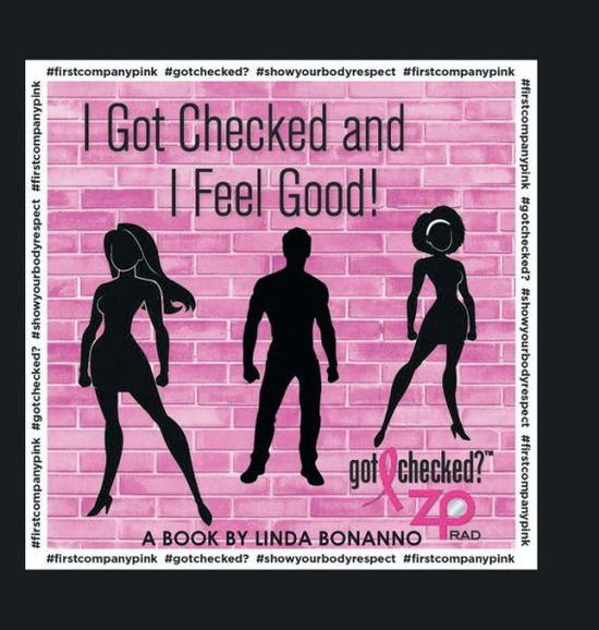 Cover for Bonanno Linda Bonanno · I Got Checked and I Feel Good (Hardcover bog) (2019)