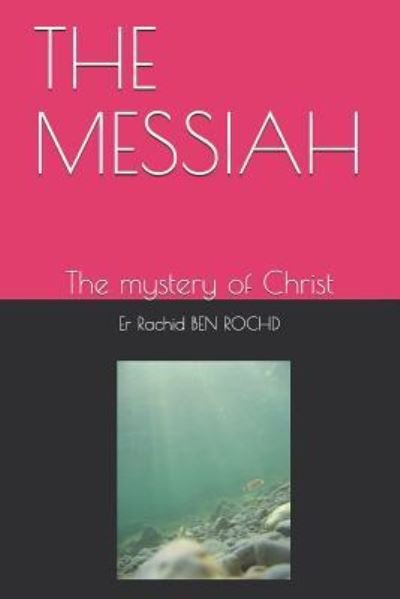 Cover for Er Rachid Ben Rochd · The Messiah (Taschenbuch) (2019)