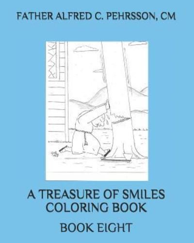 Cover for CM Father Alfred R Pehrsson · A Treasure of Smiles Coloring Book (Pocketbok) (2019)