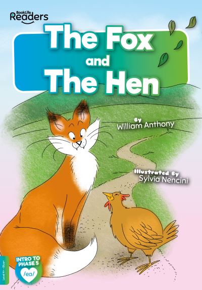 Cover for William Anthony · The Fox and the Hen - BookLife Readers (Paperback Book) (2021)