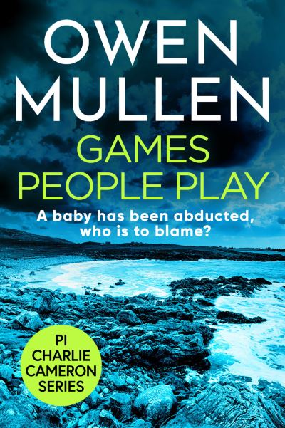 Cover for Owen Mullen · Games People Play (Gebundenes Buch) (2022)