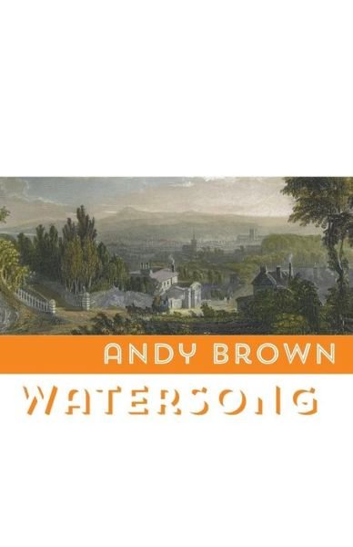 Cover for Andy Brown · Watersong (Paperback Bog) (2015)