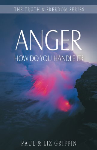 Cover for Liz Griffin · Anger: How Do You Handle It? (Truth &amp; Freedom) (Paperback Book) (2006)